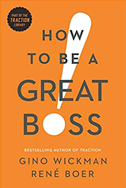 How to Be a Great Boss